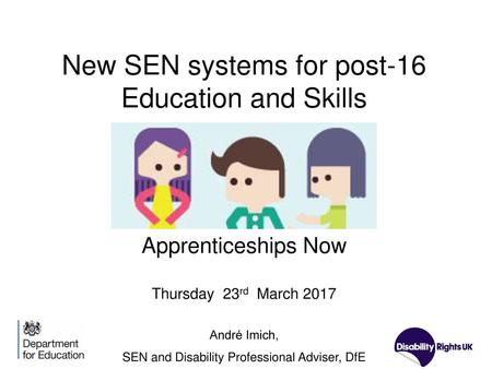 SEN and Disability Professional Adviser, DfE