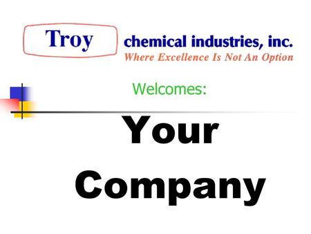 Welcomes: Your Company