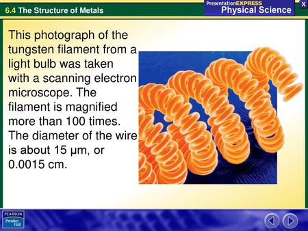 This photograph of the tungsten filament from a light bulb was taken with a scanning electron microscope. The filament is magnified more than 100 times.