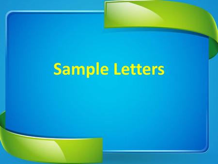 Sample Letters.