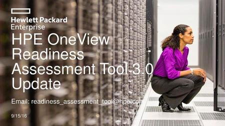 HPE OneView Readiness Assessment Tool 3.0 Update