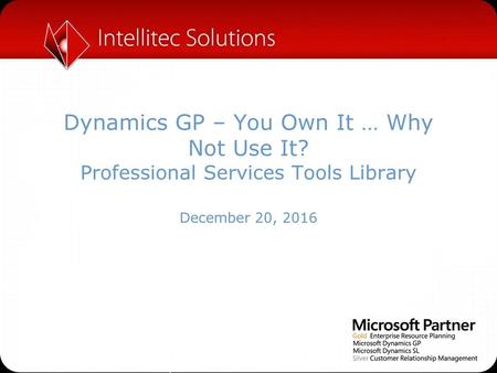 Dynamics GP – You Own It … Why Not Use It