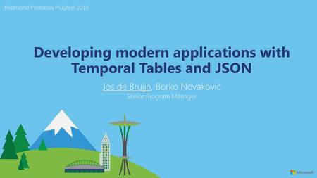 Developing modern applications with Temporal Tables and JSON