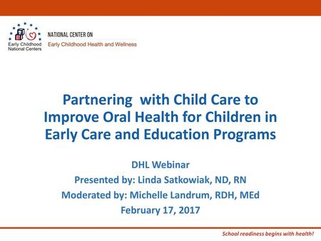 DHL Webinar Presented by: Linda Satkowiak, ND, RN