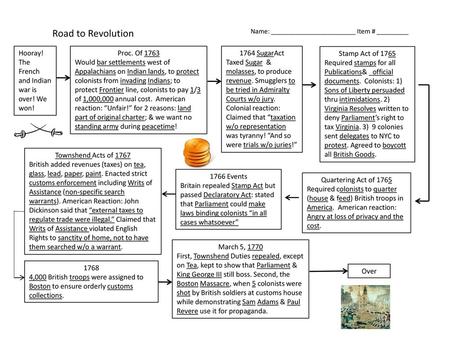 Road to Revolution Hooray! The French and Indian war is over! We won!