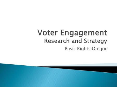 Voter Engagement Research and Strategy