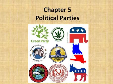 Chapter 5 Political Parties