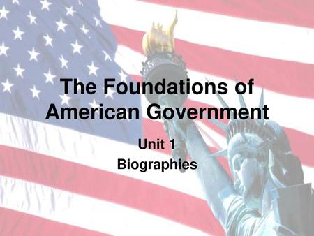 The Foundations of American Government