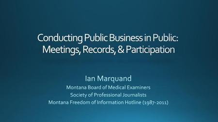 Ian Marquand Montana Board of Medical Examiners