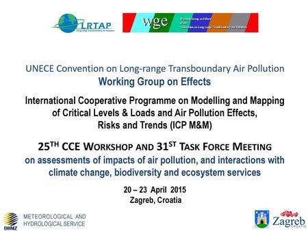 25th CCE Workshop and 31st Task Force Meeting