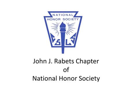 John J. Rabets Chapter of National Honor Society