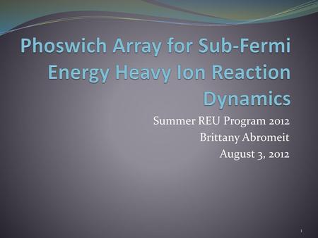 Phoswich Array for Sub-Fermi Energy Heavy Ion Reaction Dynamics