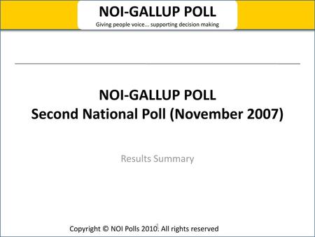 NOI-GALLUP POLL Second National Poll (November 2007)