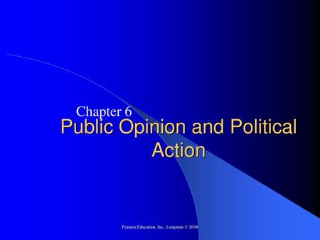 Public Opinion and Political Action