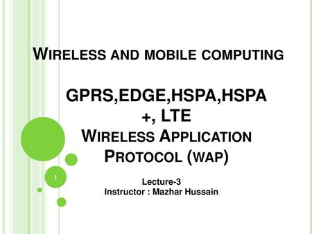 Wireless and mobile computing