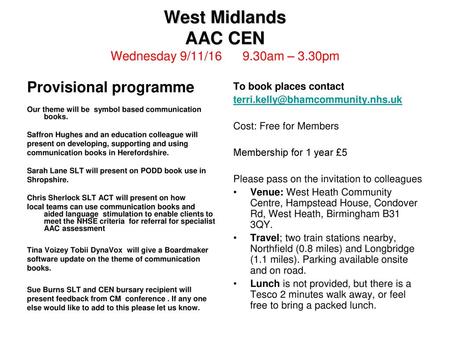 West Midlands AAC CEN Wednesday 9/11/ am – 3.30pm