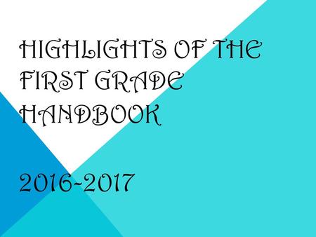 Highlights of the First Grade Handbook