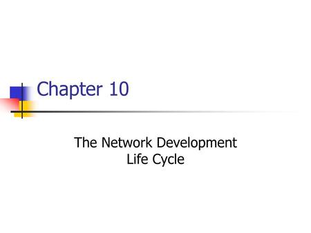 The Network Development Life Cycle