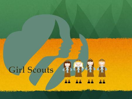 Girl Scouts.