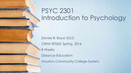 PSYC 2301 Introduction to Psychology