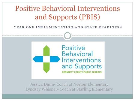 Positive Behavioral Interventions and Supports (PBIS)