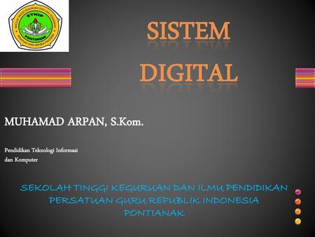 SISTEM DIGITAL MUHAMAD ARPAN, S.Kom.