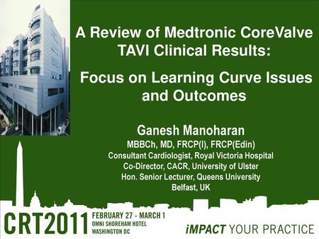 A Review of Medtronic CoreValve TAVI Clinical Results: