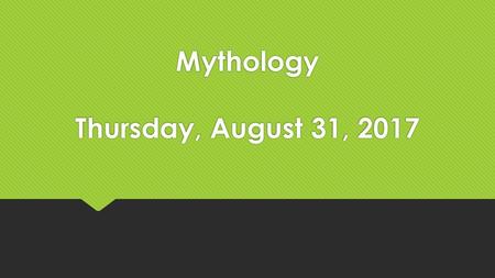 Mythology Thursday, August 31, 2017