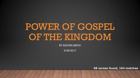 Power of Gospel of the Kingdom