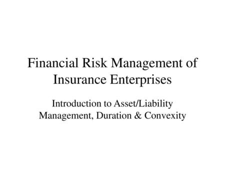 Financial Risk Management of Insurance Enterprises