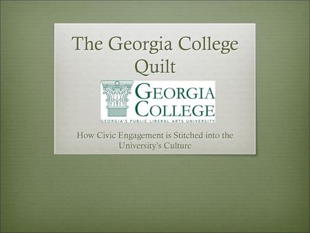 The Georgia College Quilt