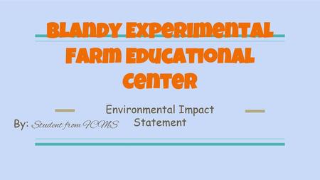 Blandy Experimental Farm Educational Center