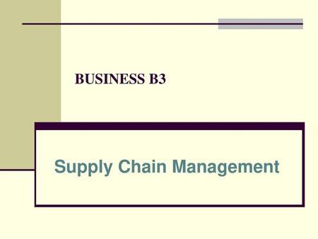 Supply Chain Management