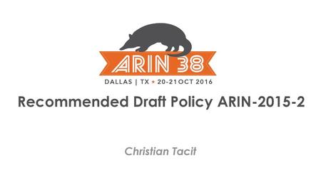 Recommended Draft Policy ARIN