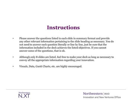 Instructions Please answer the questions listed in each slide in summary format and provide any other relevant information pertaining to the slide heading.