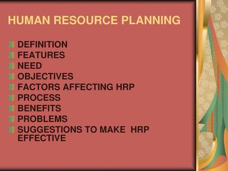 HUMAN RESOURCE PLANNING