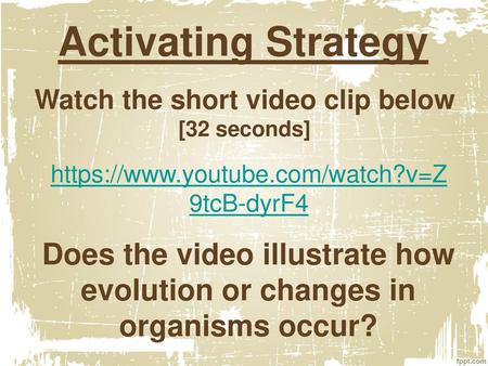 Activating Strategy Watch the short video clip below [32 seconds]