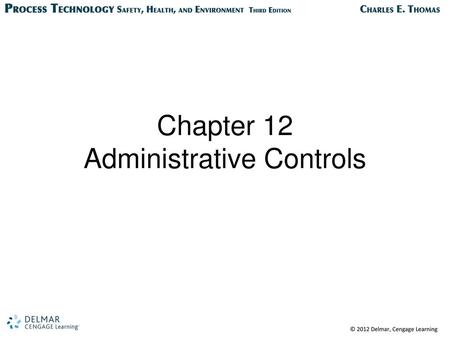 Chapter 12 Administrative Controls