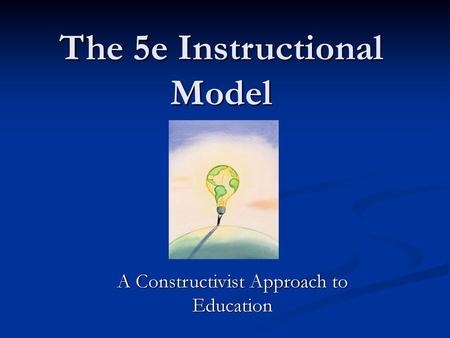 The 5e Instructional Model