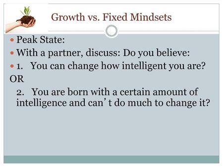 Growth vs. Fixed Mindsets