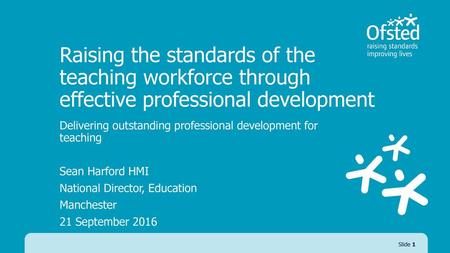 Delivering outstanding professional development for  teaching