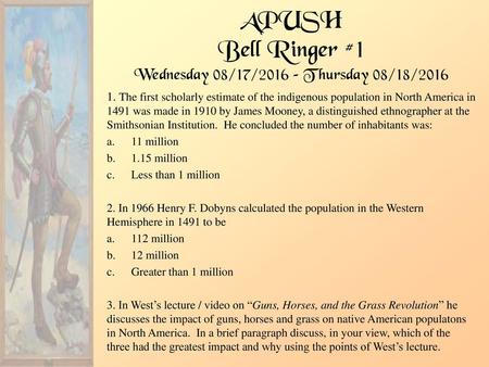 APUSH Bell Ringer #1 Wednesday 08/17/2016 – Thursday 08/18/2016