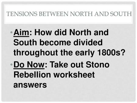 Tensions between North and south