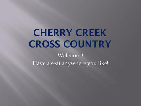 CHERRY CREEK CROSS COUNTRY