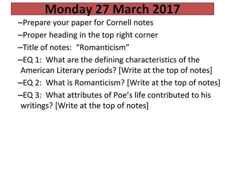 Monday 27 March 2017 Prepare your paper for Cornell notes