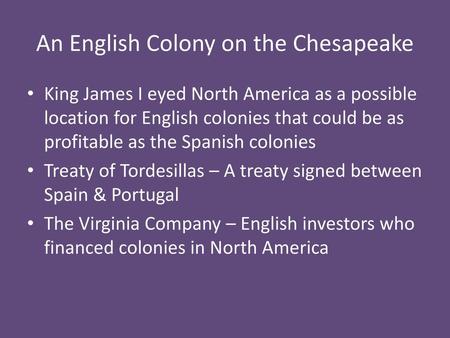 An English Colony on the Chesapeake