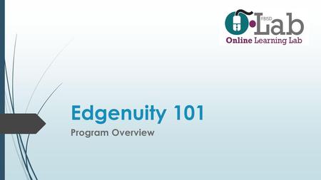 Edgenuity 101 Program Overview.