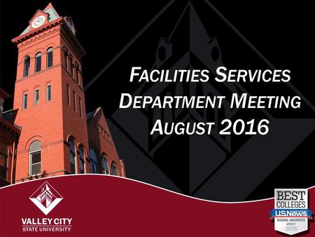 Facilities Services Department Meeting August 2016.