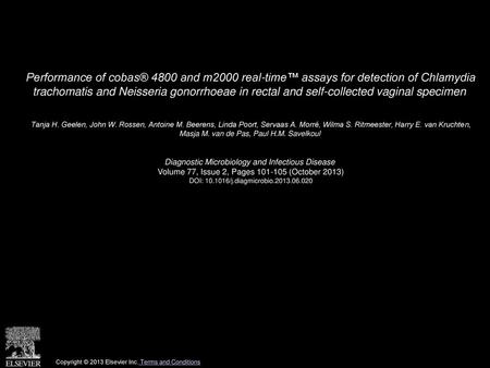 Performance of cobas® 4800 and m2000 real-time™ assays for detection of Chlamydia trachomatis and Neisseria gonorrhoeae in rectal and self-collected vaginal.