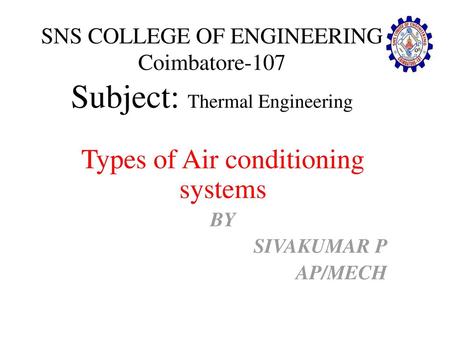 SNS COLLEGE OF ENGINEERING Coimbatore-107 Subject: Thermal Engineering